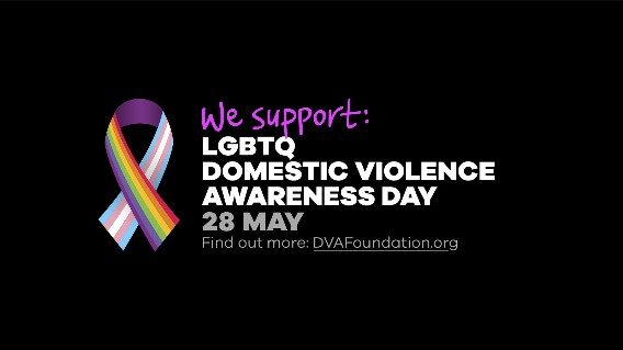 We support LGBTQ domestic violence awareness day 28 may